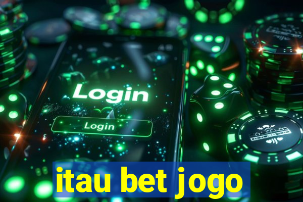 itau bet jogo